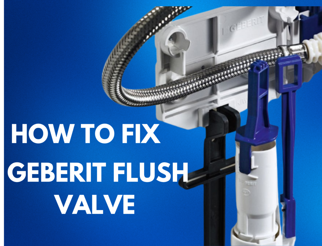 Fix Geberit Valve