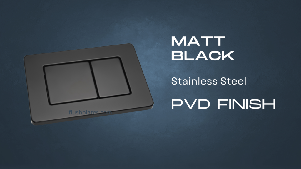 Matt Black PVD FlushPlates.com